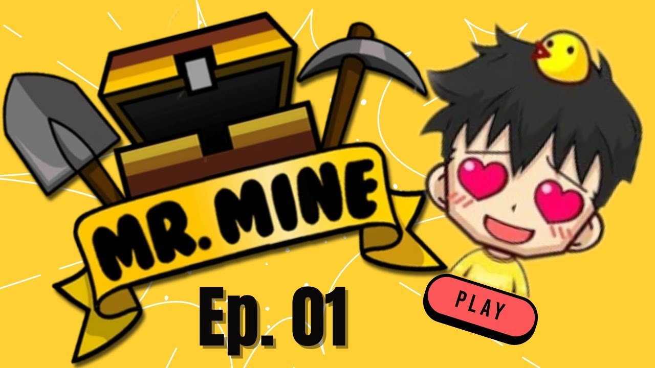 Leia mais sobre o artigo Minerei minerios e ganhei muito dinheiro no jogo Mr.Mine ep.1